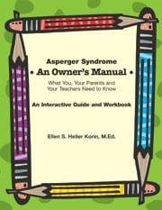 Asperger syndrome, an owner's manual